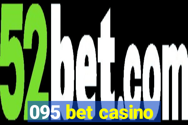 095 bet casino